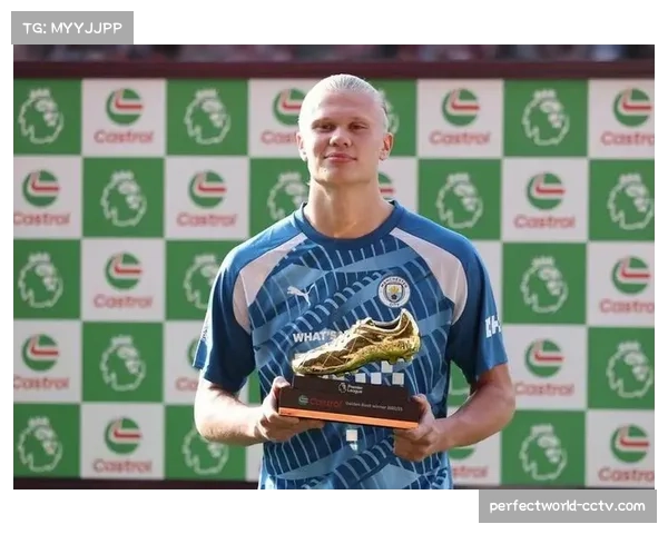 独家专访哈兰德：谈卫冕金靴目标与对未来去留的开放性态度。